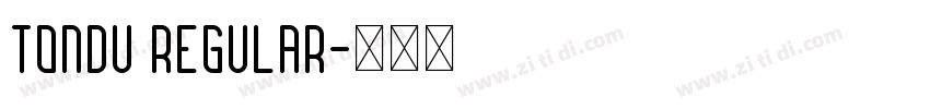 Tondu Regular字体转换